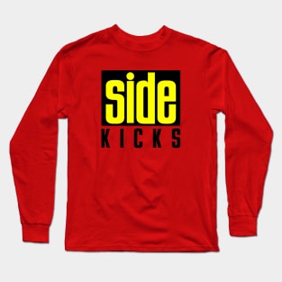 Side Kicks Long Sleeve T-Shirt